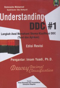Image of Understanding DDC #1 Langkah awal memahami skema klasifikasi DDC (Teori dan aplikasi)