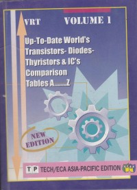 Image of Up-To-Date World's transistors-Diodes-Thyristor & IC's Comparison Tables A....Z