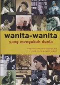 Wanita-wanita yang Mengubah Dunia