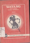 Wayang Apa & Siapa Tokoh-Tokohnya Jilid 1