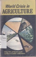 World Crisis in Agriculture