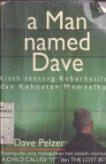 a Man Named Dave Kisah Tentang Keberhasialan Dan Kekuatan Memaafkan