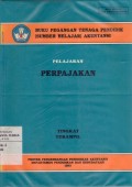 Buku Pegangan Tenaga Pendidik (Sumber Belajar) Akuntansi Pelajaran Perpajakan Tingkat Terampil