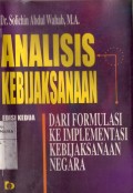 Analisis Kebijaksanaan: Dari Formulasi ke Implementasi Kebijaksanaan Negara