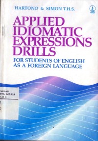 Image of Applied Idiomatic Expressions Drills For Students of English as a Foreign Language