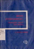 Bisnis Internasional: Indonesia, Asean dan Dunia