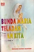 Bunda Teladan Iman Kita
