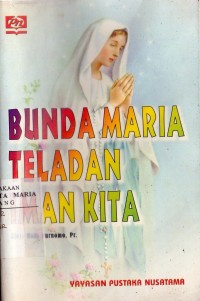 Image of Bunda Teladan Iman Kita