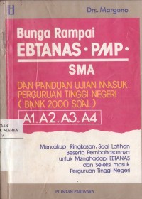 Image of Bunga Rampai Ebtanas PMP SMA dan Panduan Ujian Masuk Perguruan Tinggi Negeri (Bank 2000 Soal)