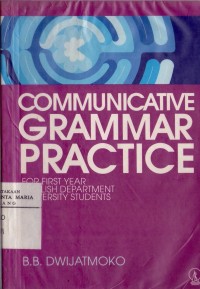 Image of Communicative Grammar Practicefor For First Year English Department University Students
