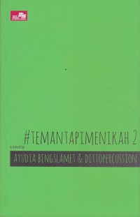 #Teman tapimenikah 2