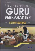Ensiklopedia guru berkarakter jilid 6 berintegritas