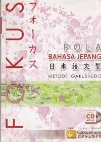 Image of Fokus pola bahasa jepang metode gakushodo