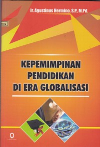 Image of Kepemimpinan pendidikan di era globalisasi