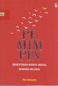 Pemimpin menciptakan budaya unggul generasi milenial
