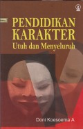 Pendidikan karakter utuh dan menyeluruh