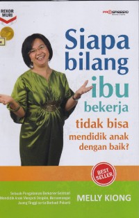 Image of Siapa bilang ibu bekerja tidak bisa mendidik anak dengan baik?