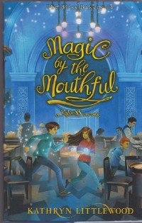 Image of The bliss bakery # 4 Magic by the mouthful  (sesuap sihir)