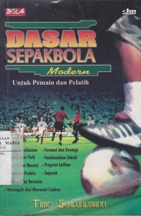 Image of Dasar Sepak Bola Modern untuk Pemain dan Pelatih