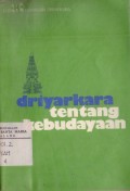 Driyakara Tentang Kebudayaan