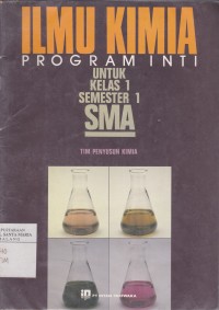 Image of Ilmu Kimia Program Inti untuk Kelas 1 Semester 1 SMA