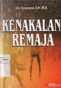 Image of Kenakalan Remaja: Prevensi, Rehabilitasi, dan Resosialisasi