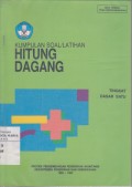 Kumpulan Soal/Latihan Hitung Dagang Tingkat Dasar Satu