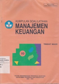 Image of Kumpulan Soal/Latihan Manajemen Keuangan Tingkat Mahir