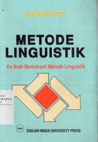 Image of Metode Linguistik ke Arah Memahami Metode Linguistik