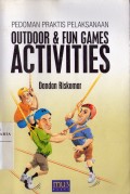 Pedoman Praktis Pelaksanaan Outdoor & Fun Games Activities