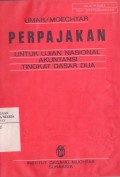 Perpajakan untuk Ujian Nasional Akuntansi Tingkat Dasar Dua