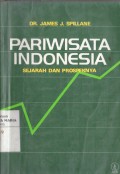 Pariwisata Indonesia Sejarah dan Prospeknya