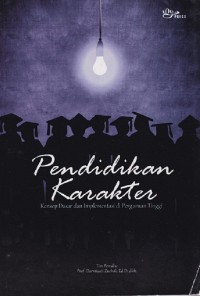 Image of Pendidikan karakter konsep dasar dan implementasi di perguruan tinggi