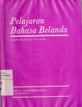 Pelajaran Bahasa Belanda Jilid III / Buku Bacaan