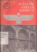 Sejarah Gereja Kristus: Garis-garis Besar Sejarah Gereja 3