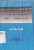 Teknik Menulis Karya Tulis dan Sinopsis untuk SMA
